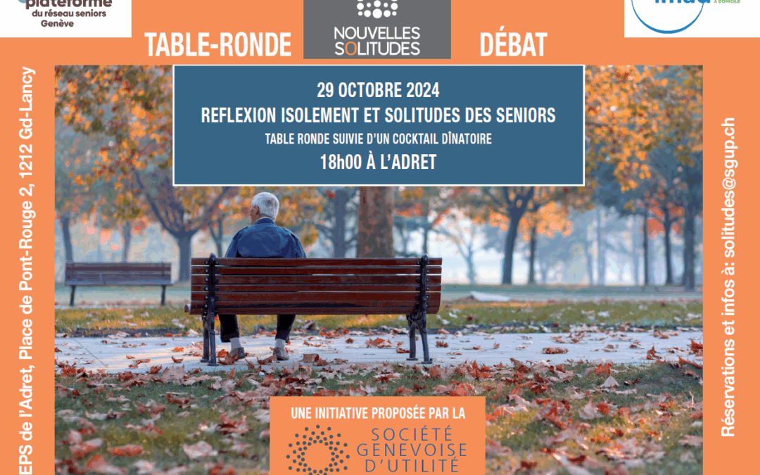 Nouvelles Solitudes des seniors – table ronde
